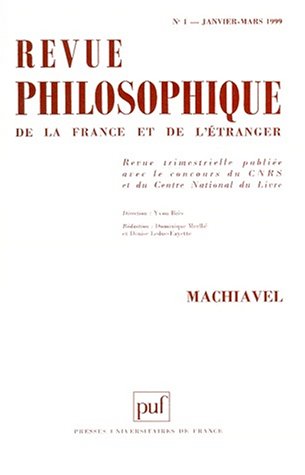 Revue philosophique de la France et de l'étranger, n° 1 (1999). Machiavel book