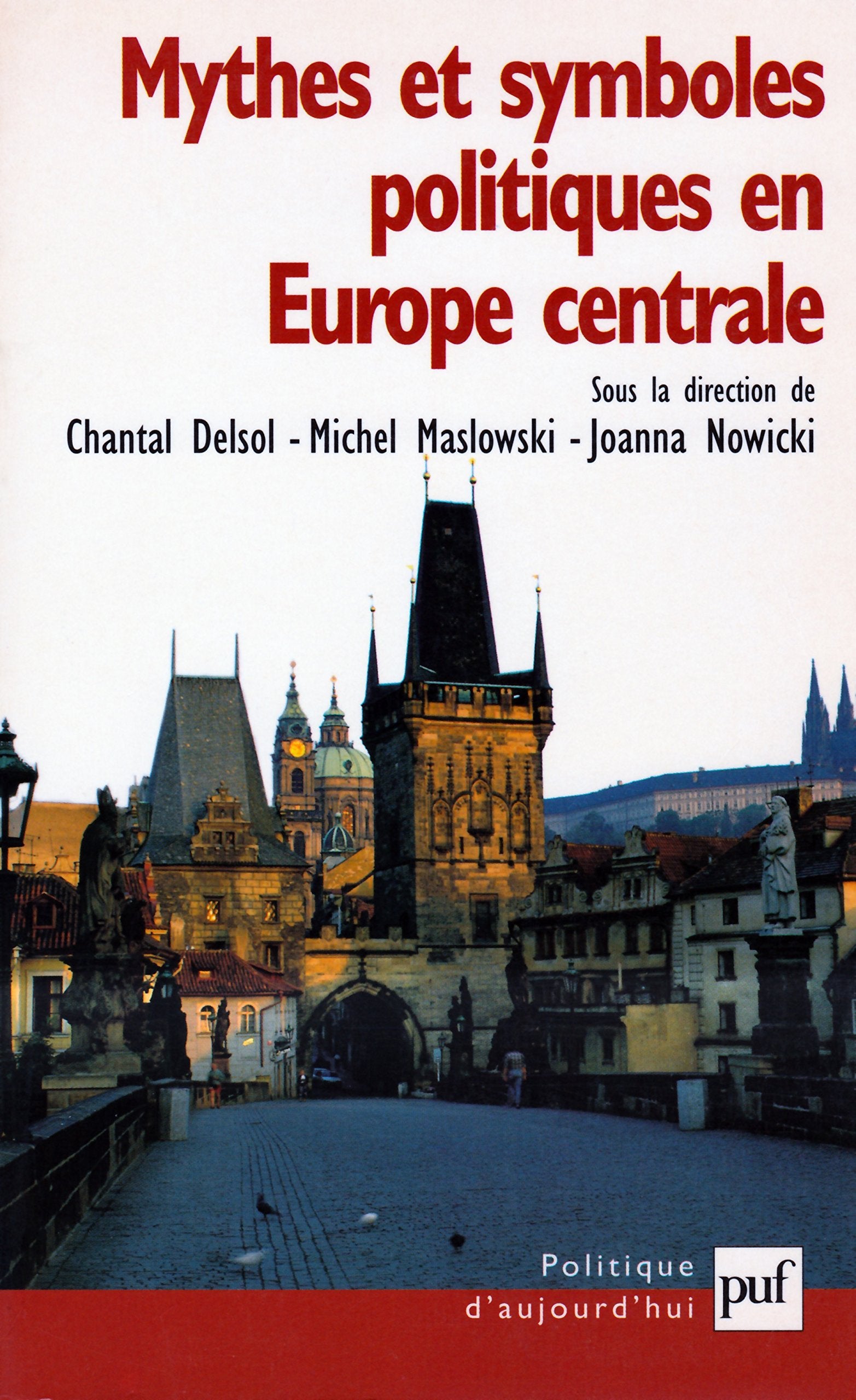 Mythes et symboles politiques en Europe centrale book