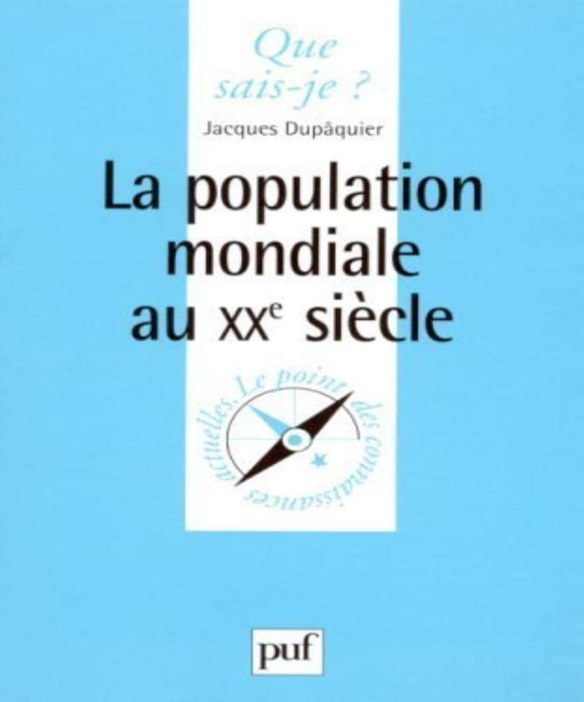 La population mondiale au XXe siècle Social Sciences