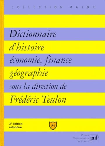 Dictionnaire d'histoire, économie, finance, géographie book