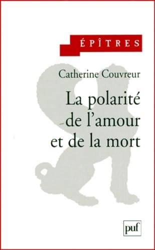 La polarité de l'amour et de la mort Psychology