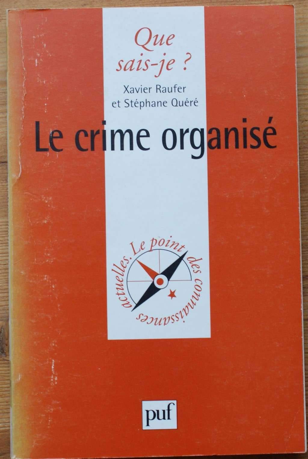 Le Crime Organise. 1ere Edition Janiver 2000 book