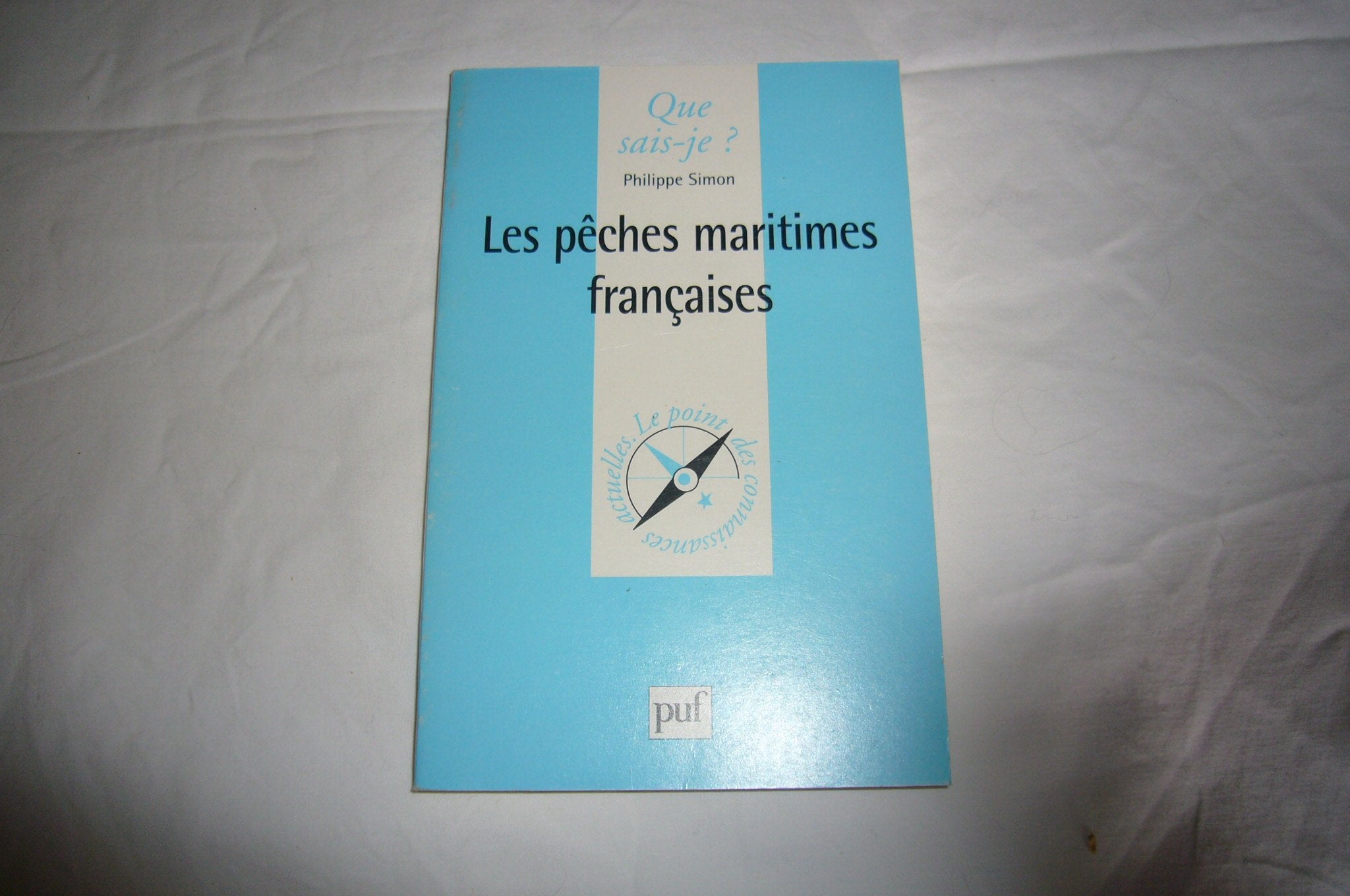 LES PECHES MARITIMES FRANCAISES QSJ 199 Books