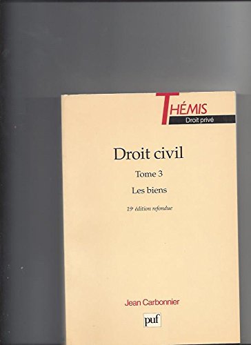 Droit civil, tome 3 : Les biens book
