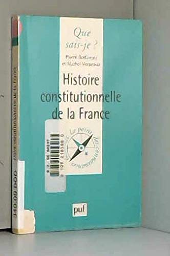 Histoire constitutionnelle de la France Politics & History