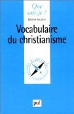 Vocabulaire du christianisme Religion & Esotericism