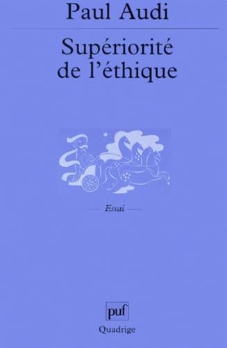 Supériorité de l'éthique : De Schopenhauer à Wittgenstein et au delà book