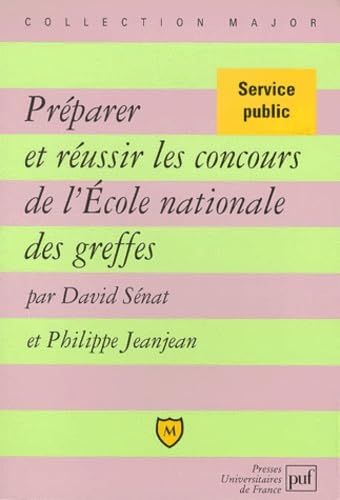 Préparer et réussir le concours de l'École nationale des greffes Business, Finance & Career