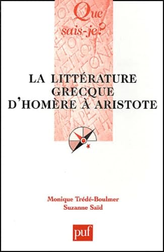 La Littérature grecque d'Homère à Aristote book