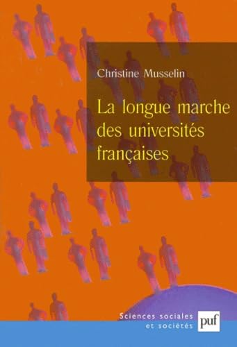 La Longue Marche des universités françaises book