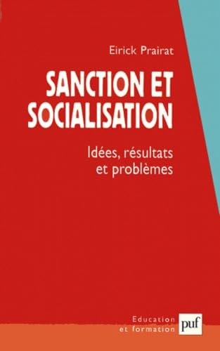 Sanction et socialisation : idées, résultats et problèmes book