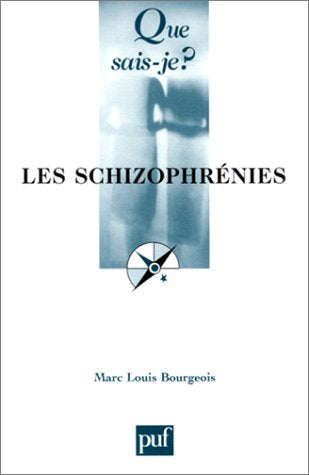 Les schizophrénies Psychology