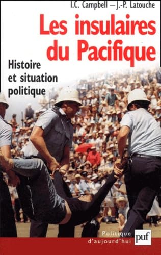 Les Insulaires du pacifique : Histoire et situation politique book