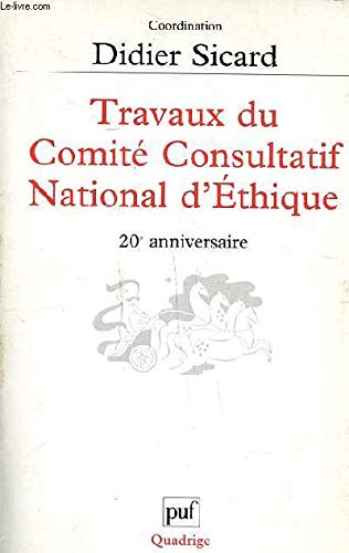 Travaux du comité consultatif national d'éthique 20è anniversaire Books