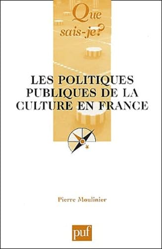 Les politiques publiques de la culture en France Social Sciences