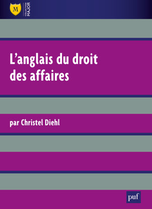 L'anglais du droit des affaires Business, Finance & Career