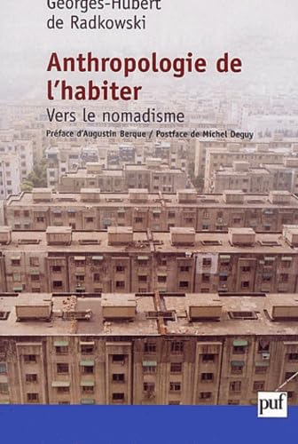 Anthropologie de l'habiter : Vers le nomadisme book