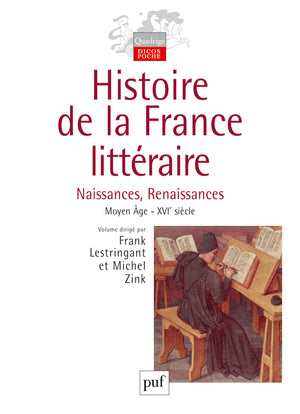 Histoire de la France littéraire. Vol. 1. Naissances, renaissances : Moyen Âge-XVIe siècle Books