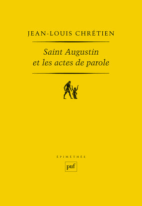 Saint Augustin et les actes de parole Religion & Esotericism