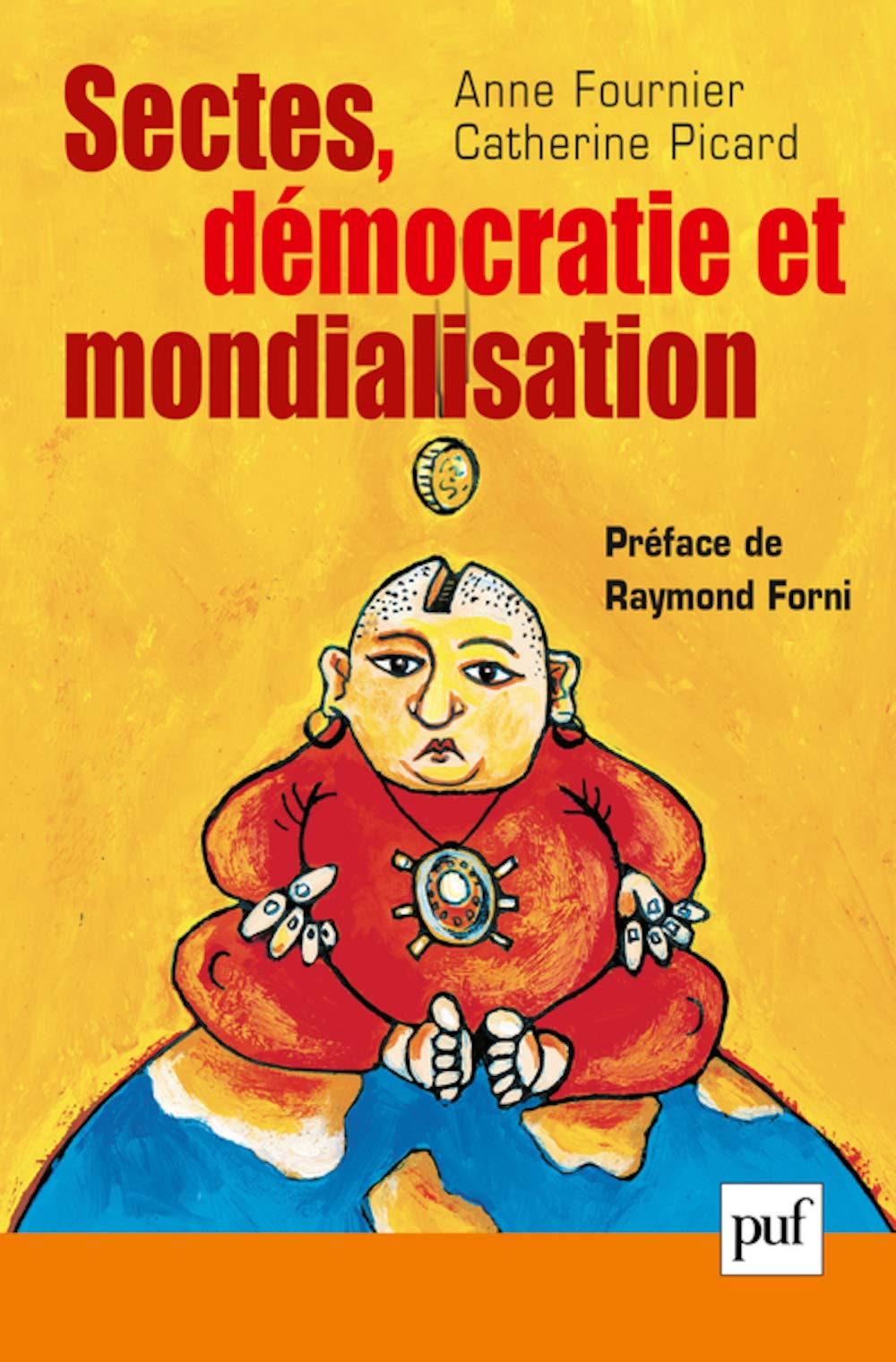 Sectes, démocratie et mondialisation book