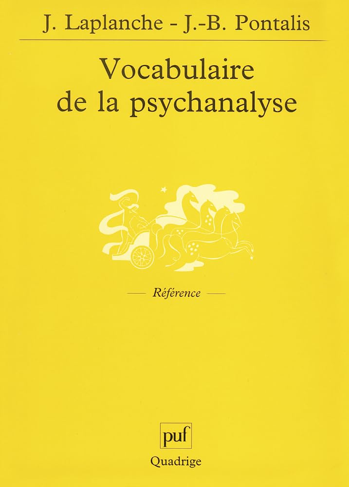 Vocabulaire de la psychanalyse Psychology