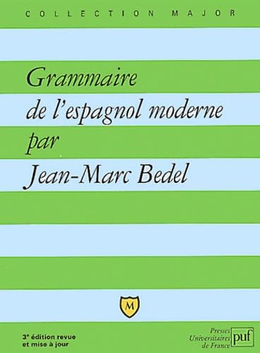 Grammaire de l'espagnol moderne, 3e édition corrigée book