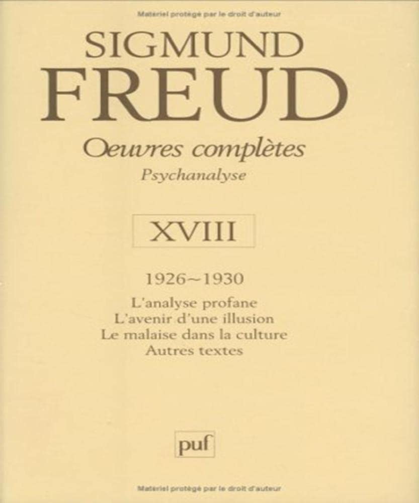 Oeuvres completes vol 18 (1926-1930): PSYCHANALYSE Psychology