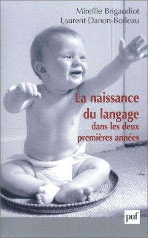 La Naissance du langage dans les deux premières années book