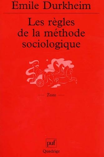 Les règles de la méthode sociologique Social Sciences