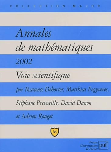 Annales de mathématiques 2002 : Voie Scientifique book