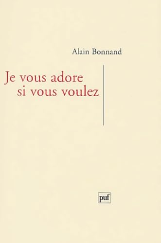 Je vous adore, si vous voulez book