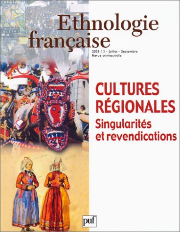 Ethnologie française 2003 nø3 (Revue Ethnologique) Books