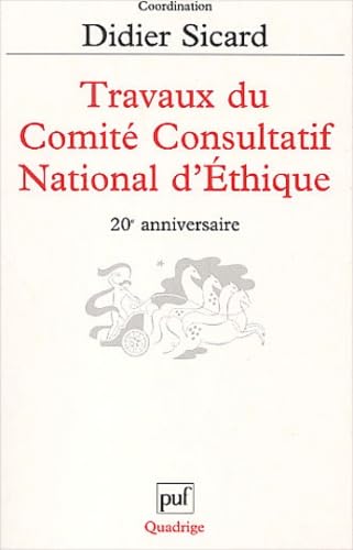 Travaux du Comité Consultatif National d'Ethique : 20e anniversaire book