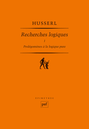 Recherches logiques. Vol. 1. Prolégomènes à la logique pure book