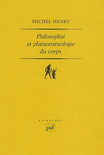 Philosophie et phénoménologie du corps: Essai sur l'ontologie biranienne book