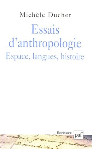 Essais d'anthropologie: ESPACE, LANGUES, HISTOIRE Books