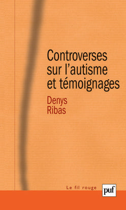 Controverses sur l'autisme et témoignages book