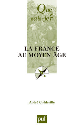 La France au Moyen Age Politics & History