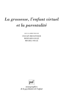 La grossesse, l'enfant virtuel et la parentalité book