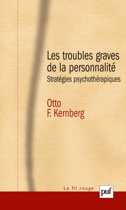Les troubles graves de la personnalité : stratégies psychothérapiques Psychology