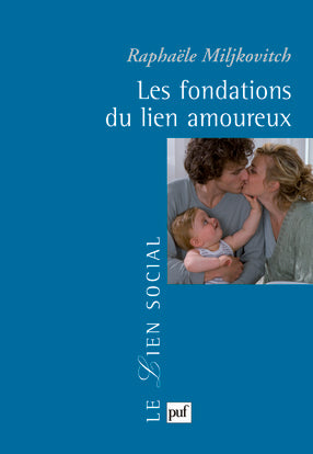 Les fondations du lien amoureux book