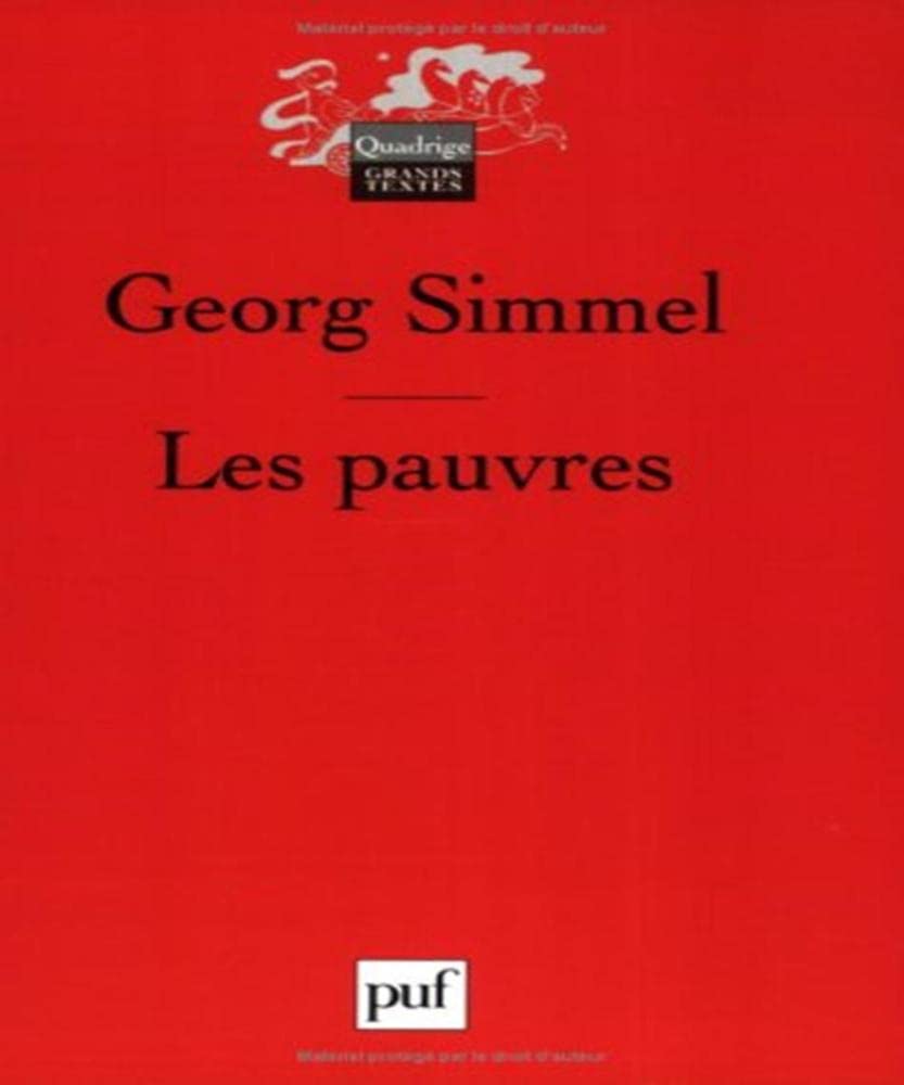 Les pauvres: Introduction de Serge Paugam et de Franz Schultheis Social Sciences