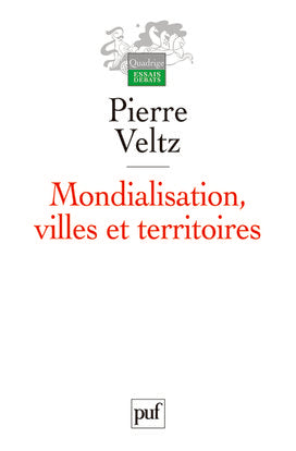 Mondialisation, villes et territoires : l'économie d'archipel Business, Finance & Career