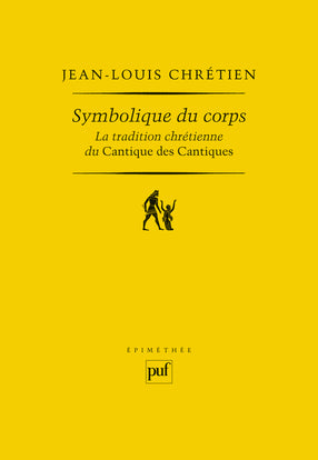 Symbolique du corps : la tradition chrétienne du Cantique des cantiques Philosophy