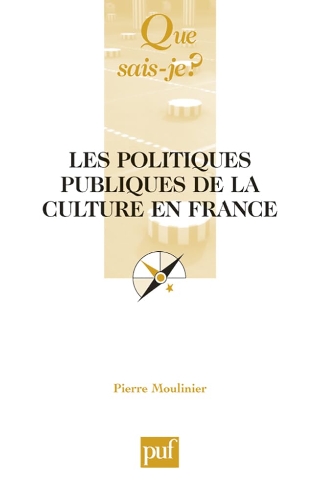 Les politiques publiques de la culture en France Social Sciences