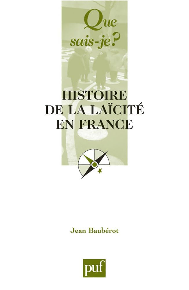 Histoire de la laïcité en France Politics & History