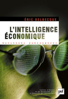 L'intelligence économique : une nouvelle culture pour un nouveau monde Law