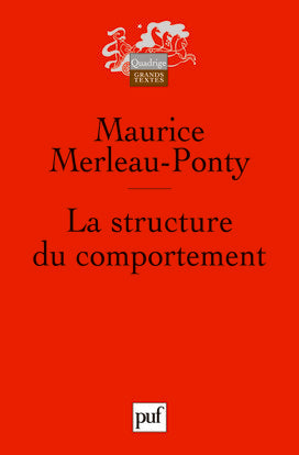 La structure du comportement. Une philosophie de l'ambiguïté Philosophy