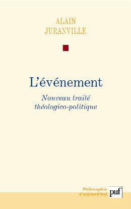 Histoire et savoir philosophique. Vol. 1. L'événement : nouveau traité théologico-politique Philosophy