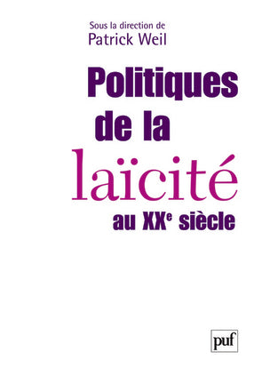 Politiques de la laïcité au XXe siècle book
